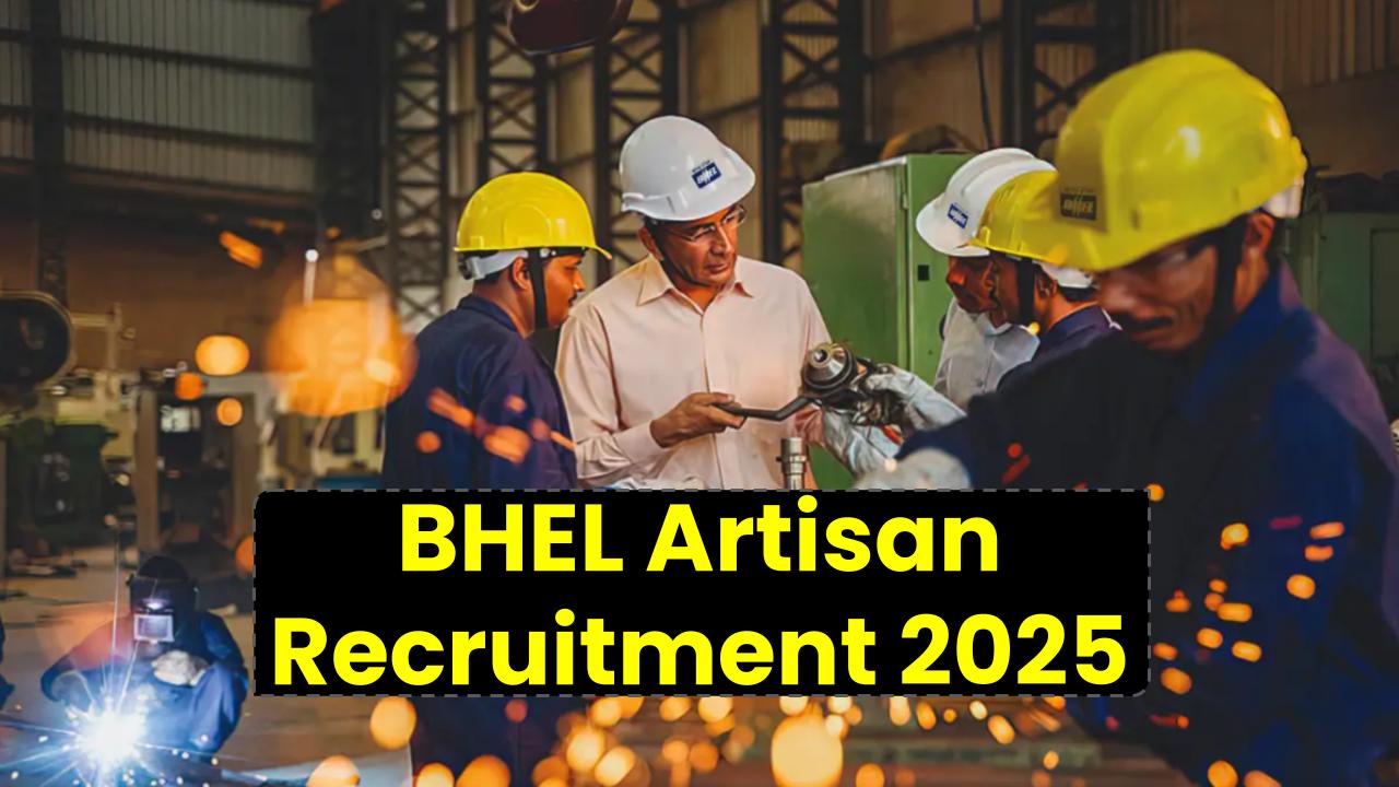 BHEL Recruitment 2025: Thousands of Posts Announced—Here’s What You Must Know to Get In