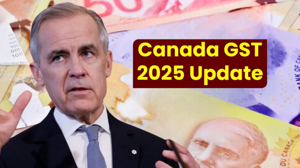 Canada GST 2025 Update: Expected Hike, Effective Date & How It Hits Your Wallet