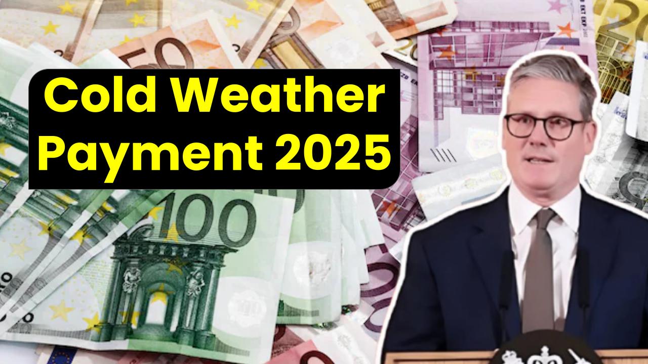 Cold Weather Payment 2025: Who Qualifies & When the Money Will Hit Your Account