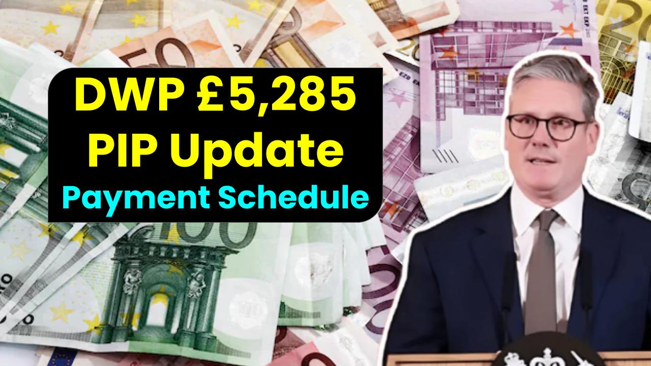 DWP £5,285 PIP Update: Full Details on Senior Eligibility & Payment Schedule