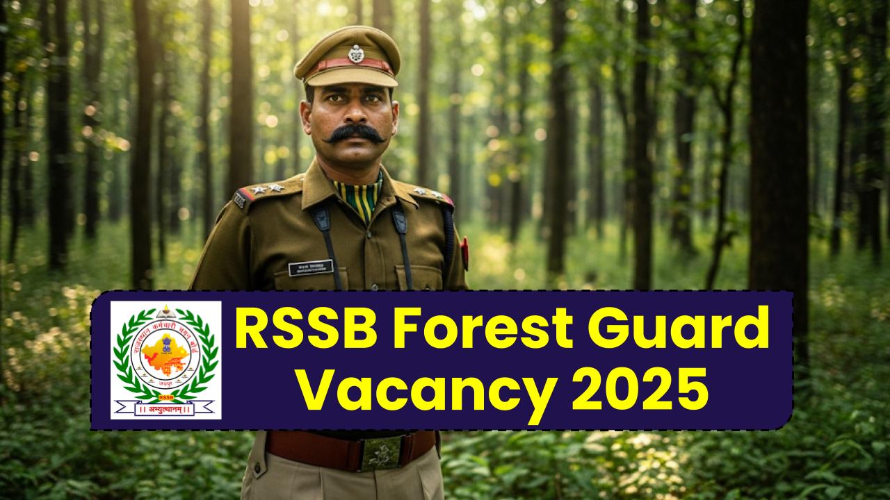 RSSB Forest Guard Vacancy 2025 - Apply for 785 Posts, Eligibility, Dates