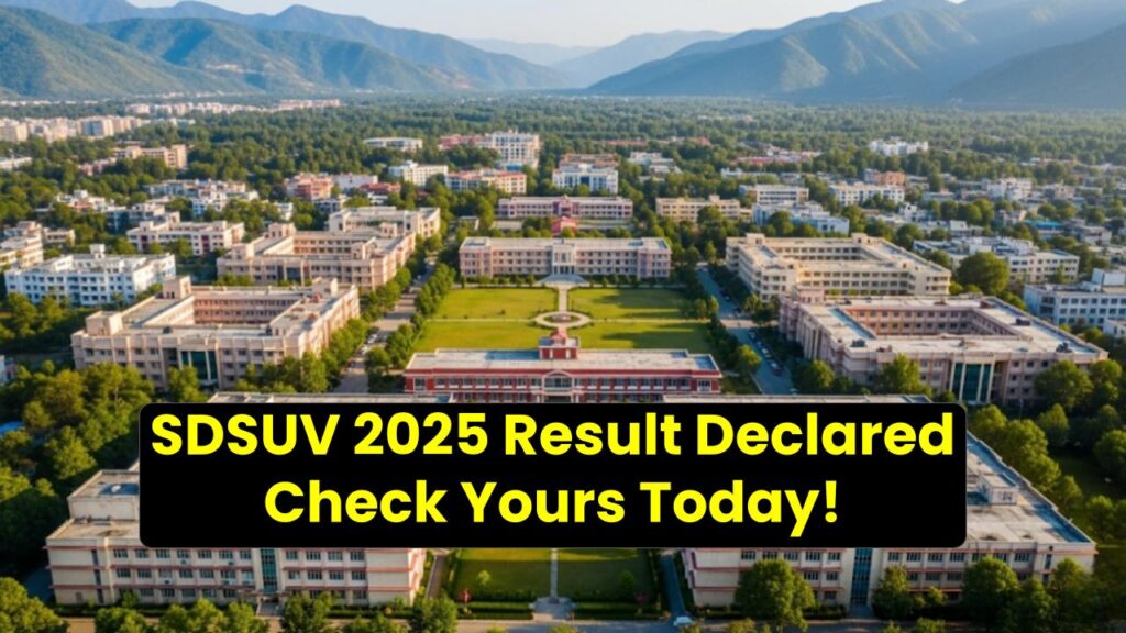 SDSUV 2025 Result Declared — Here's the Step-by-Step Guide to Check Yours Today!
