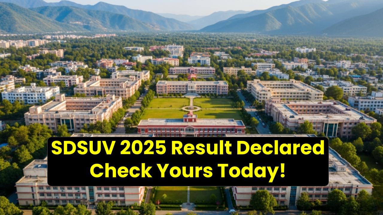 SDSUV 2025 Result Declared — Here's the Step-by-Step Guide to Check Yours Today!