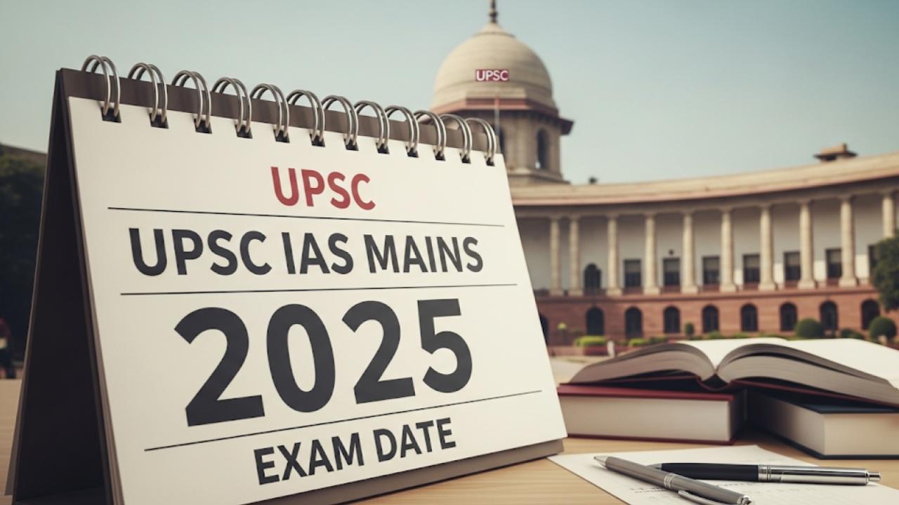 UPSC IAS Mains 2025 Exam Date Revealed – Key Details to Help You Ace the Exam!